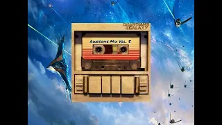 My Awesome Mix Vol. 5