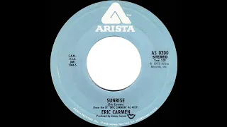 1976 HITS ARCHIVE: Sunrise - Eric Carmen (stereo 45 single version)