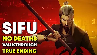 SIFU No Deaths Full Playthrough - True Ending - 100% [No Commentary]