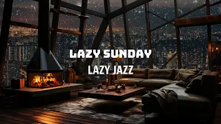 Mellow Jazz Melodies for a Lazy Sunday l Three Hours of Pure Relaxation with Laid-Back Jazz Vibes