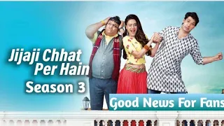 Jija ji Chat Per Hai Season 3 Episode 1 Kab Ai Ga | good 😊 News 📰 | New Update