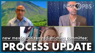 New Mexico Redistricting Process Update | July 28, 2021