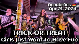 Trick or Treat - Girls Just Want To Have Fun @Bastard Club, Osnabrück 🇩🇪 April 21, 2024 LIVE HDR 4K