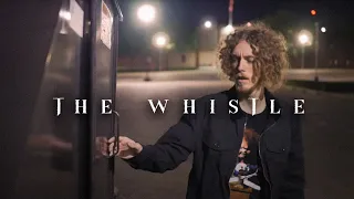 The Whistle - Horror Short