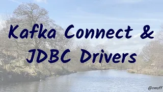 Installing a JDBC driver for the Kafka Connect JDBC connector
