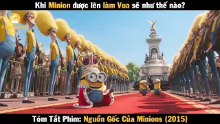 Review Phim Khi minion được lên làm vua sẽ như thế nào | Nguồn Gốc Của Minions 2015