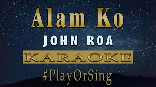 Alam Ko - John Roa (KARAOKE VERSION)