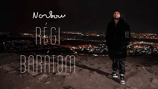 Norbow - Régi Barátom (Official Music Video)