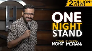 One Night Stand | Stand-up comedy | Mohit Morani