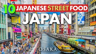 BEST10 JAPANESE STREET FOOD TOUR IN OSAKA, JAPAN: JAPAN TRAVEL GUIDE 2023