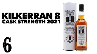 Kilkerran 8 Cask Strength 2021