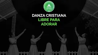 Danza Cristiana - Libre Para Adorar (Jotta A)