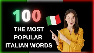 100 Italian words for every day - Learn the basics of Italian - Italian words you need to know ⭐