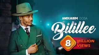 Bilillee | Andualem Gosa | New Oromo Music Video 2024