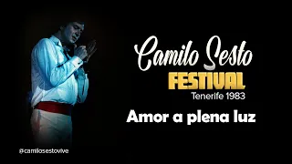 Camilo Sesto - Amor a plena luz (Tenerife 1983)