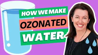 How We Make Ozonated Water