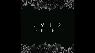 Glitch Project- Your Pride [Official Video]