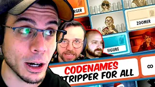 STRIPPER FOR INFINITY! (Codenames w/ Friends)