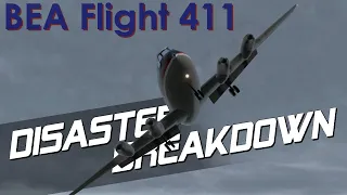 A Forgotten Disaster (BEA Flight 411) - DISASTER BREAKDOWN