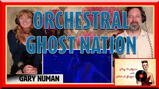Ghost Nation - GARY NUMAN & THE SKAPARIS ORCHESTRA Reaction with Mike & Ginger