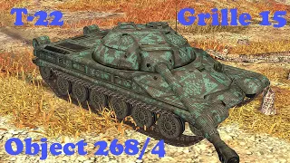 Grille 15 ● Object 268/4 ● T-22 - WoT Blitz UZ Gaming