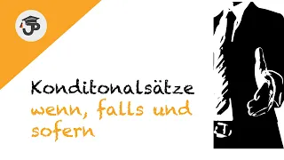 Konditionalsätze - die Konnektoren "wenn", "falls" und "sofern" 2