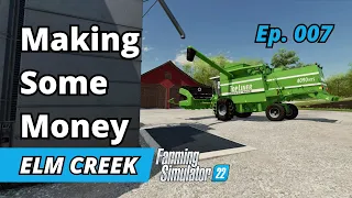 Selling Wheat & Extending Our Fields - Elm Creek 007 - Farming Simulator 22 New Player Guide