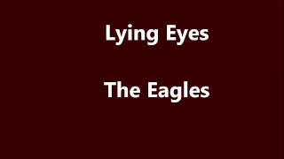 Lying Eyes   eagles   karaoke