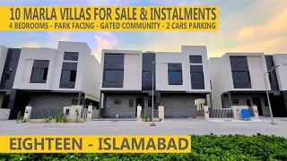 EIGHTEEN Islamabad 10 Marla Villa for Sale & On Installments | 4 Bdr | Park Facing | Luxury Living🏡🌇