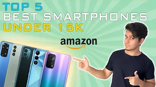 Top 5 Best Smartphones Under ₹15000 Budget⚡2022