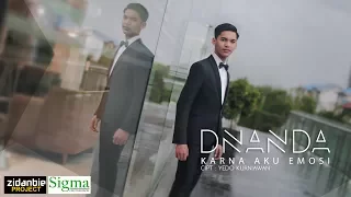 Dnanda - Karna Aku Emosi (Official Video Music)