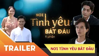 Phim Việt Nam Hay Nhất 2021 | Xin Chào Hạnh Phúc - "Nơi Tình Yêu Bắt Đầu"  - Trailer