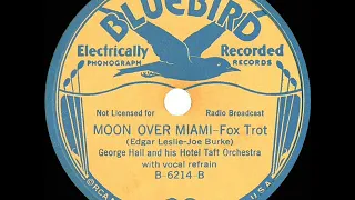 1935 George Hall - Moon Over Miami (Dolly Dawn, vocal)