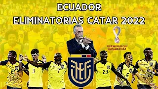 Selección de Ecuador 🇪🇨 Eliminatorias Mundial Catar 🇶🇦 2022 ⚽ | Review