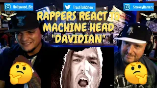 Rappers React To Machine Head "Davidian"!!!