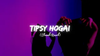 Tipsy Hogai (Slowed+Reverb) - Bazel Awan