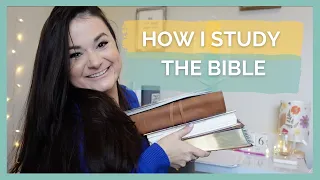HOW I STUDY THE BIBLE | highlighting, note taking method, Bible study tools