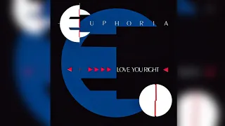 Euphoria - Love You Right [12" Club Mix] (1991)