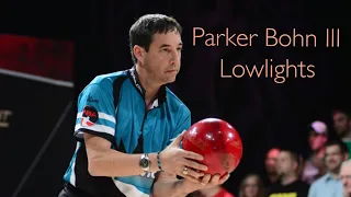 Parker Bohn III Lowlights