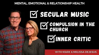 Secular Music | OCD Reddit | Is the Church Feeding Compulsions? | Am I Selfish for Wanting Healing?