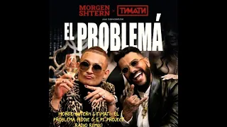 Morgenshtern & Тимати - El Problema (Eddie G & PS Project Radio Remix)