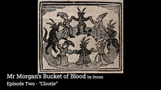 Radio Horror - Mr Morgan's Bucket of Blood, Ep 2 Cloote Introduced by Stephen Fry