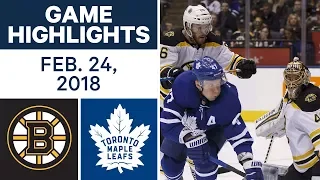 NHL Game Highlights | Bruins vs. Maple Leafs - Feb. 24, 2018