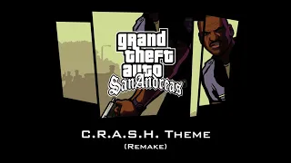 C.R.A.S.H. Theme (Remake) | GTA San Andreas