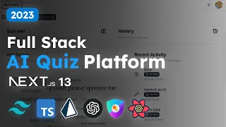 Build & Deploy: Full Stack AI Quiz Platform with NextJS 13, TailwindCSS, OpenAI, Next Auth