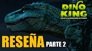 DINO KING 2 VIAJE A LA MONTAÑA DE FUEGO |  RESEÑA