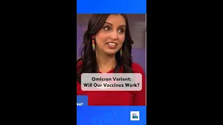 Dr. Payal Kohli on the Omicron Variant of Coronavirus: Vaccine Efficacy