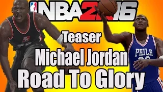 NBA 2k16 - MyLeague - Michael Jordan's Road to Glory! - Teaser