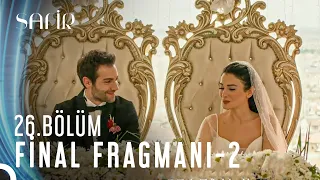 Safir 26. Bölüm 2. Fragmanı - FİNAL