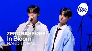 [4K] ZEROBASEONE - “In Bloom” Band LIVE Concert [it's Live] K-POP live music show